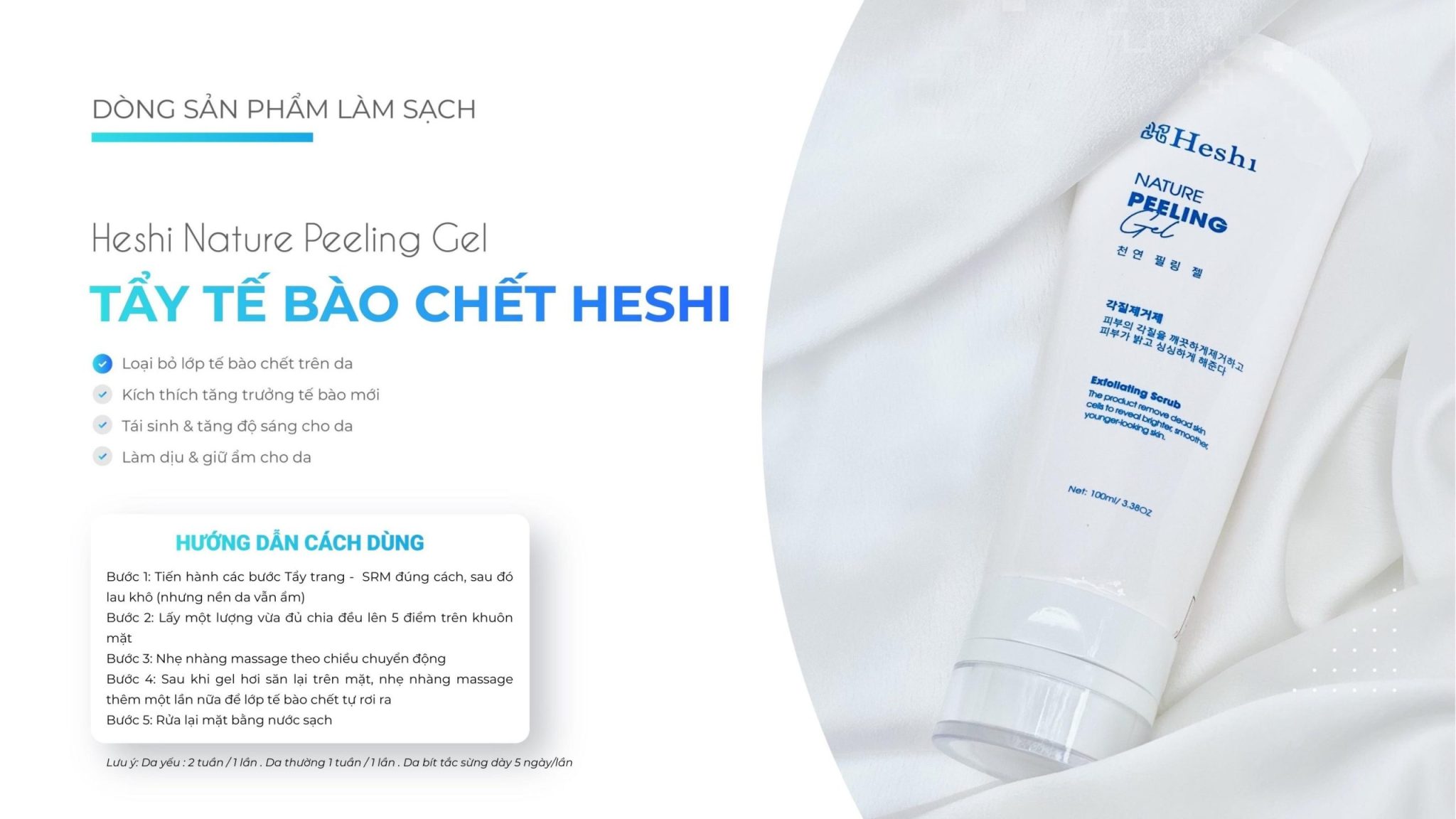 Hướng Dẫn Cách Dùng Tẩy Tế Bào Chết Heshi Nature Peeling Gel