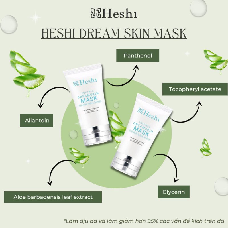 Mặt Nạ Gel Heshi Dreamskin Mask – Cấp Ẩm Sâu, Phục Hồi &Amp; Căng Bóng Da 11 Thành Phần Mặt Nạ Gel Heshi Dreamskin Mask Aloe, Panthenol, Glycerin, Allantoin