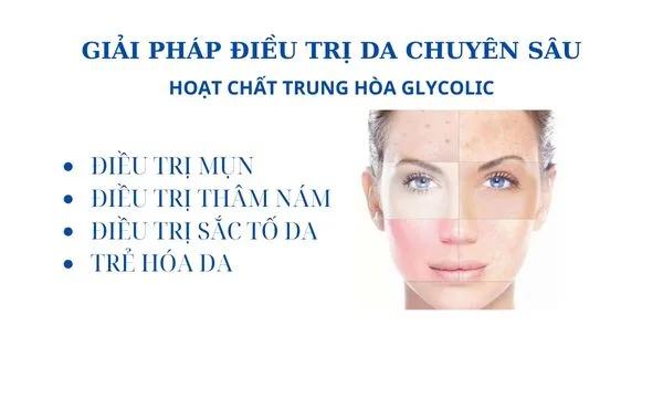 Hoạt Chất Trung Hòa Glycolic Acid Điều Trị Mụn Nám, Trẻ Hóa Da 1 Điều Trị Da Chuyên Sâu Bằng Hoạt Chất Trung Hòa Glycolic Acid