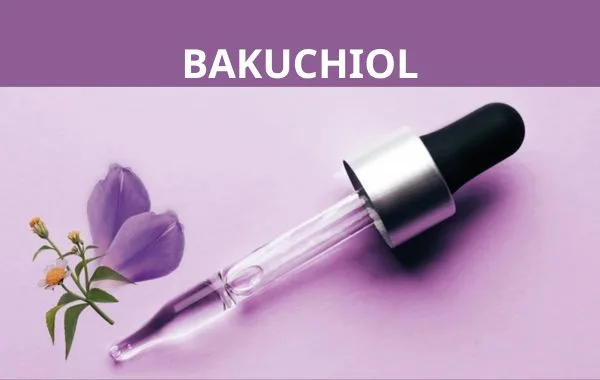 Bakuchiol Là Gì? Công Dụng Của Bakuchiol Trong Làm Đẹp