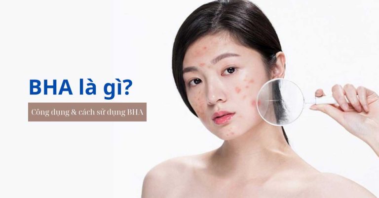Bha Là Gì? Công Dụng Của Bha Trong Chăm Sóc Da