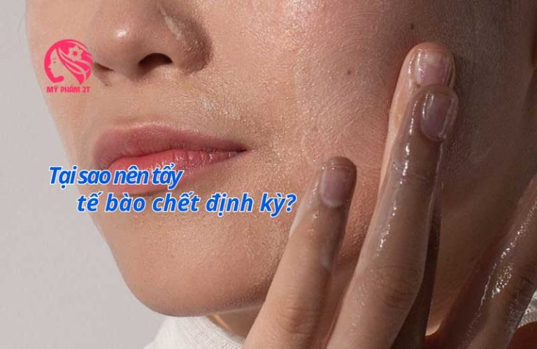 Lợi Ích Của Việc Tẩy Tế Bào Chết Định Kỳ