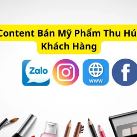 Cách Viết Content Bán Mỹ Phẩm Thu Hút Khách Hàng
