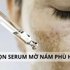 Serum Làm Mờ Nám Lựa Chọn Hiệu Quả Cho Làn Da Sáng Mịn