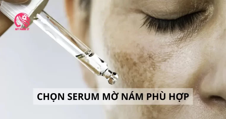 Serum Làm Mờ Nám Lựa Chọn Hiệu Quả Cho Làn Da Sáng Mịn