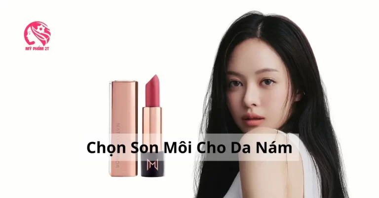 Son Môi Cho Da Nám – Cách Chọn Son Không Chì Và An Toàn