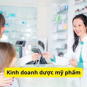 Kinh Doanh Dược Mỹ Phẩm Xu Hướng 2025