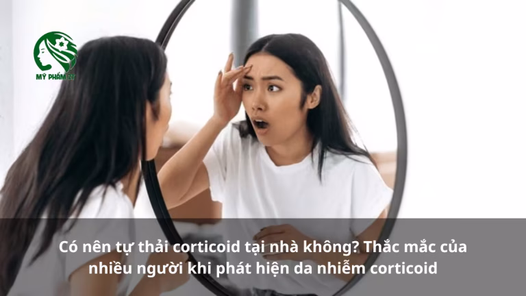 Có Nên Tự Thải Corticoid Tại Nhà Không?