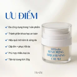 Ưu Điểm Kem Dưỡng Sáng Da Heshi Restoring Brightening Cream 20G