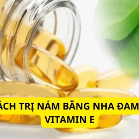 Trị Nám Bằng Nha Đam Và Vitamin E An Toàn Tại Nhà
