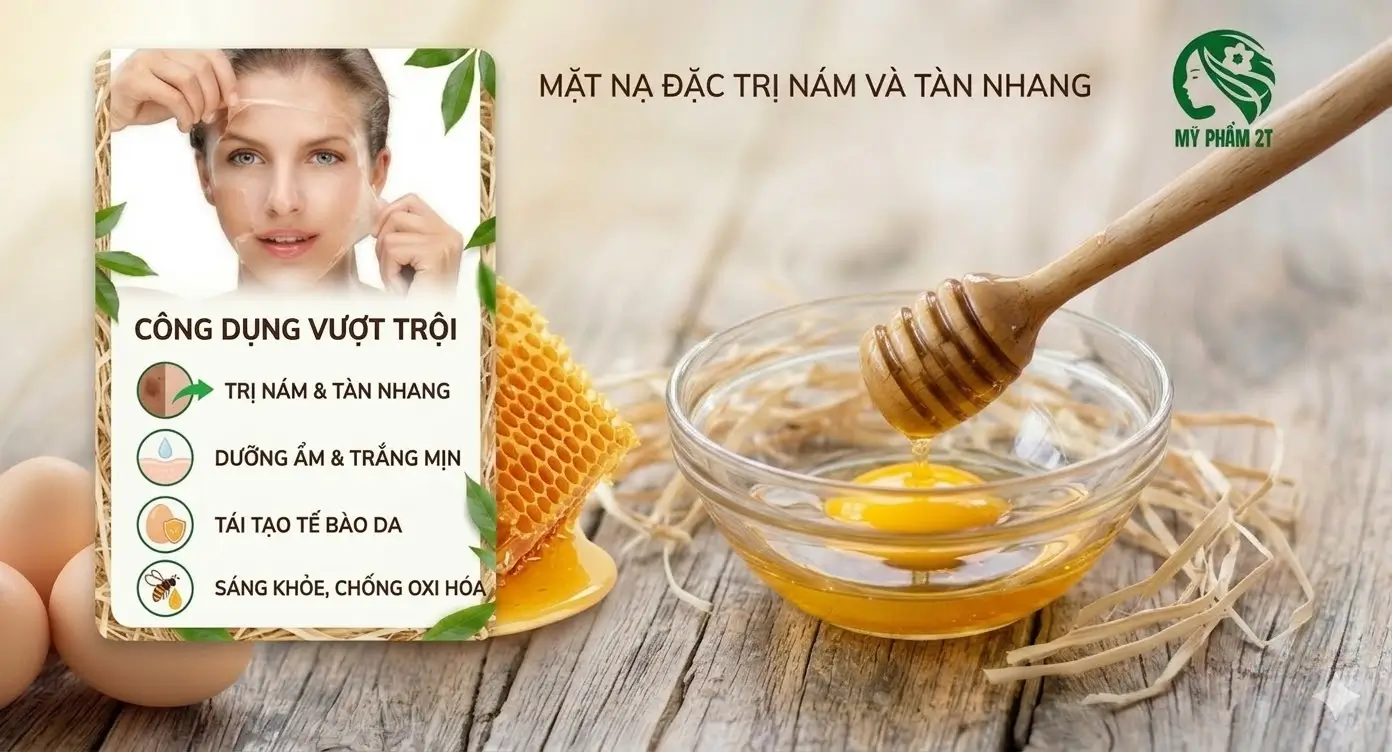 Công dụng và cách làm mặt nạ trứng gà mật ong trị nám