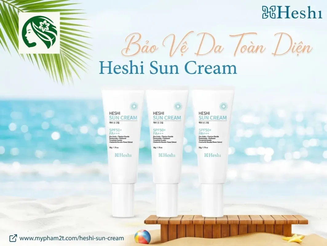 Kem Chống Nắng Sun Cream Heshi Bảo Vệ Da Toàn Diện Spf50 Pa+++
