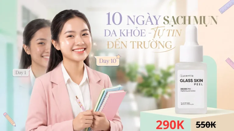 10 Ngày Sạch Mụn, Da Khỏe Tựu Trường