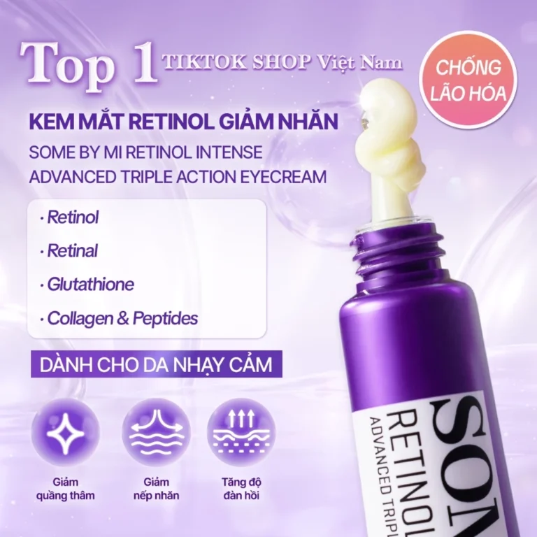 Kem Mắt Retinol Some By Mi Retinol Intense Advanced Triple Action Eye Cream 30Ml Có Tốt Không?